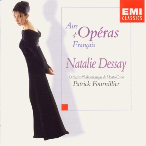 Dessay, Natalie / Fournillier / Monte Carlo Phil: French Opera Arias