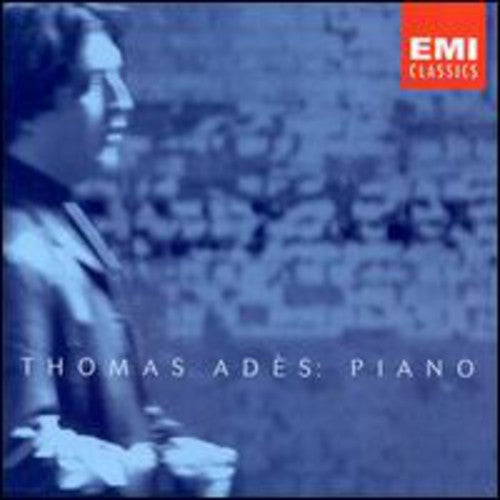 Ades, Thomas: Piano