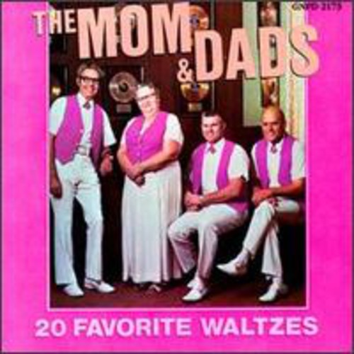 Moms & Dads: 20 Favorite Waltzes
