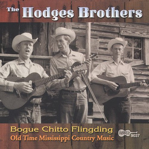 Hodges Brothers: Bogue Chitto Flingding