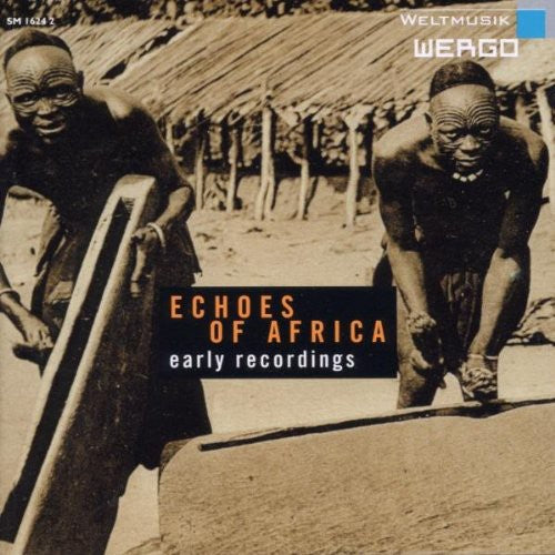 Echoes of Africa: Early Recordings / Various: Echoes Of Africa: Early Recordings