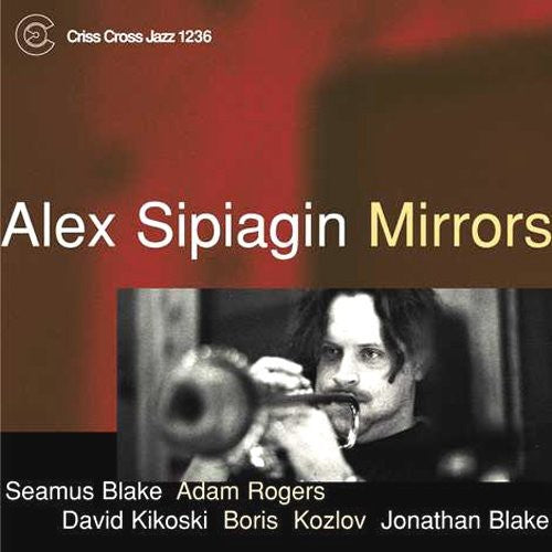 Sipiagin, Alex: Mirrors