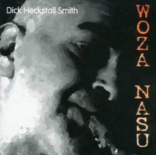 Heckstall-Smith, Dick: Woza Nasu