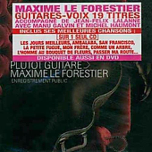 Le Forestier, Maxime: Maxime Le Forestier : Plutot Guitare