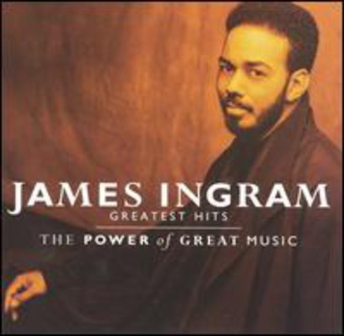 Ingram, James: Greatest Hits