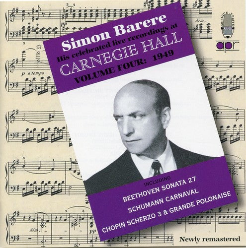 Barere, Simon: His Celebrated Live Recordings at Carnegie Hall-Vo