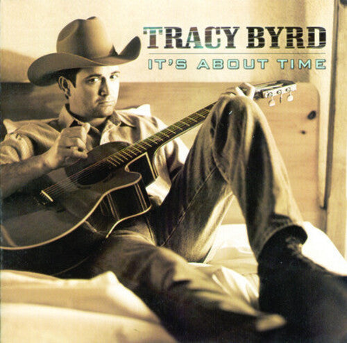 Byrd, Tracy: It's About Time