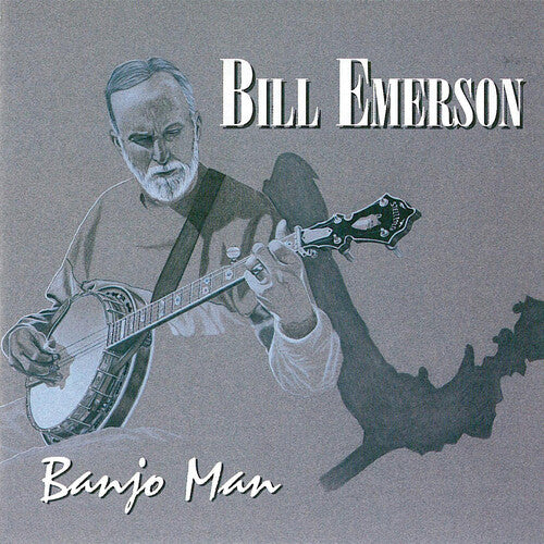 Emerson, Bill: Banjo Man