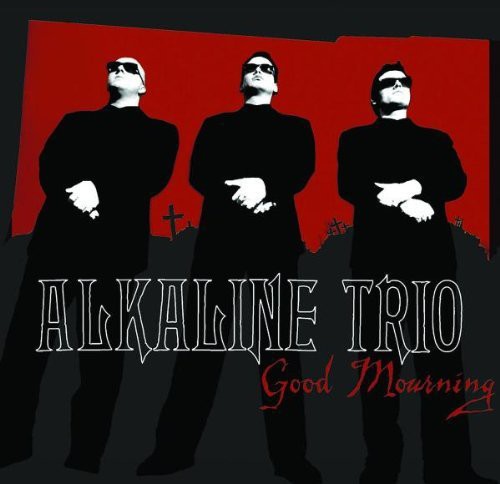 Alkaline Trio: Good Mourning