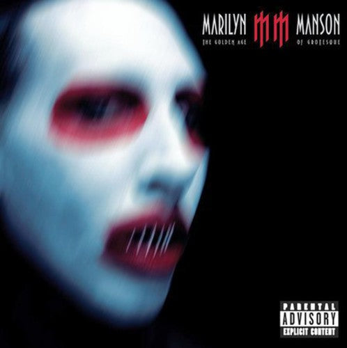 Marilyn Manson: The Golden Age Of Grotesque