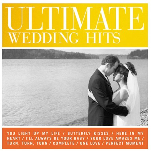 Ultimate Wedding Hits / Various: Ultimate Wedding Hits