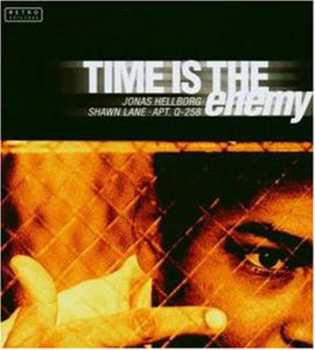 Hellborg / Lane / Sipe: Time Is the Enemy