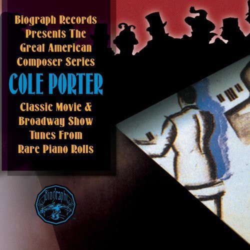 Porter, Cole: Classic Movie & Broadway Show Tunes