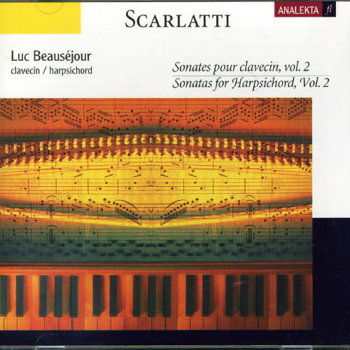 Scarlatti / Beausejour: Sonates Pour Clavecin 2