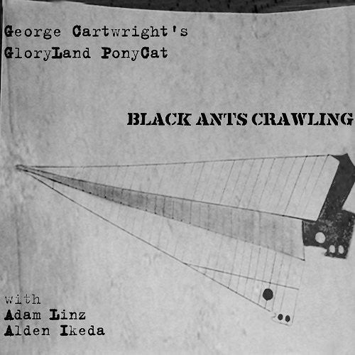 Gloryland Ponycat: Black Ants Crawling