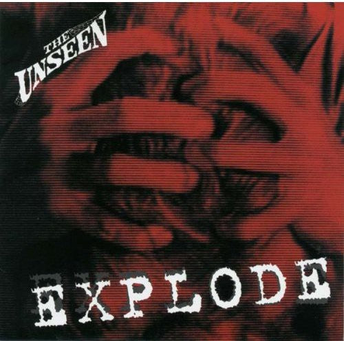 Unseen: Explode