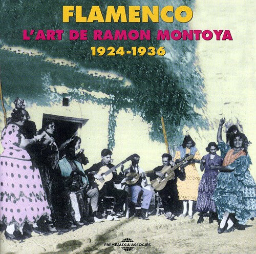 Montoya, Ramon: Flamenco 1924-1936