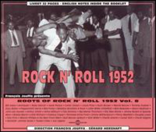 Roots of Rock & Roll 1952 8 / Various: Vol. 8-1952 Roots of Rock & Roll