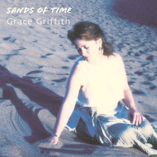 Griffith, Grace: Sands of Time