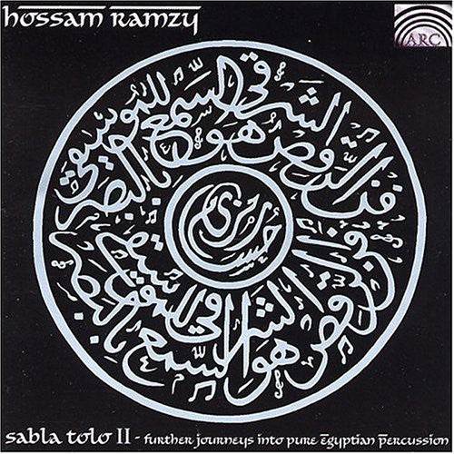 Ramzy, Hossam: Sabla Tolo, Vol. 2: Furhter Journeys Into Pure Egyptian Percussion