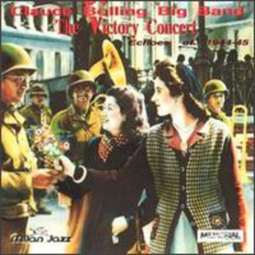 Bolling, Claude Big Band: Victory Concert: Echoes Of 1944