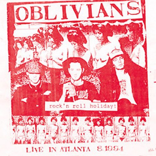 Oblivians: Rock N' Roll Holiday: Live In Atlanta