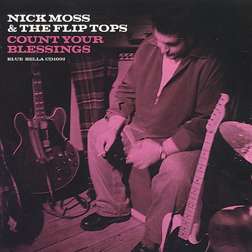 Moss, Nick / Flip Tops: Count Your Blessings