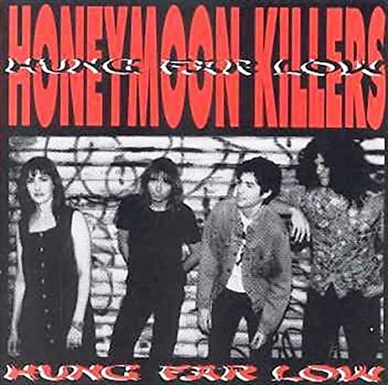 Honeymoon Killers: Hung Far Low