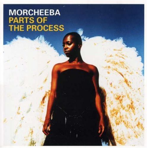 Morcheeba: Parts of the Process: Special Edition