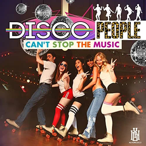 Disco People: Can't Stop The Music