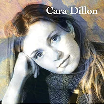 Dillon, Cara: Cara Dillon (2001) Original Recording