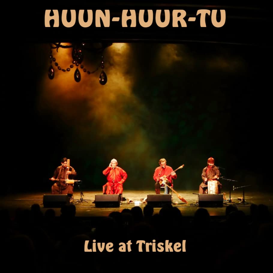 Huun-Huur-Tu: Live At Triskel