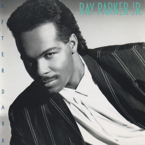 Parker Jr, Ray: After Dark