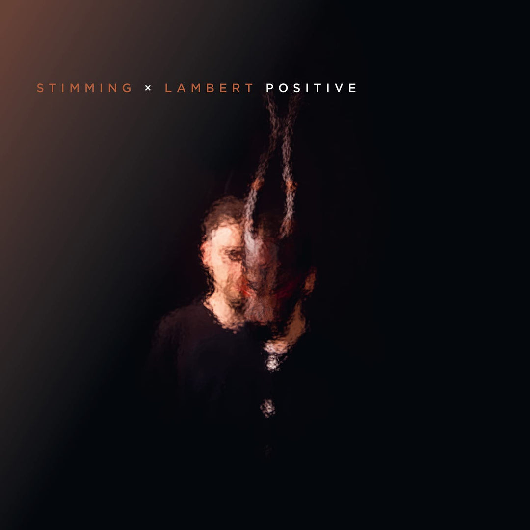 Stimming / Lambert: Positive