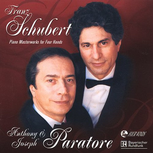 Schubert / Paratore, Anthony & Joseph: Piano Masterworks for 4 Hands