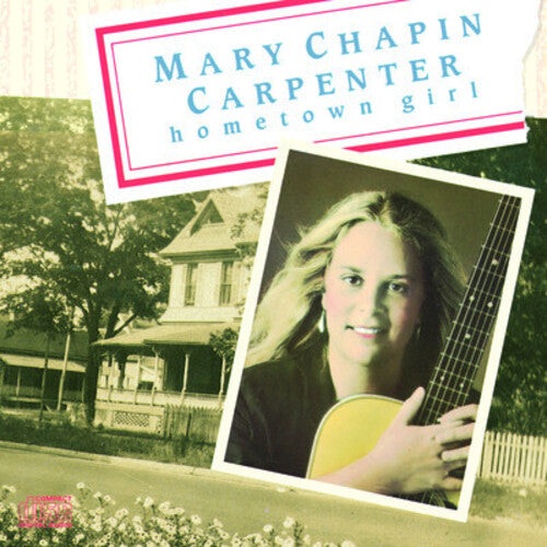 Carpenter, Mary-Chapin: Hometown Girl