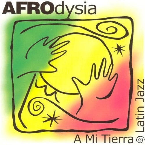 Afrodysia: A Mi Tierra