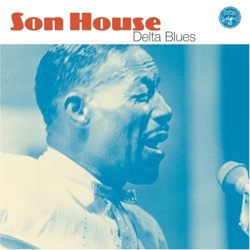 House, Son: Delta Blues
