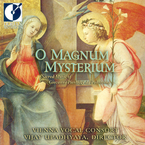 Palestrina / Vienna Vocal Consort / Upadhyaya: O Magnum Mysterium