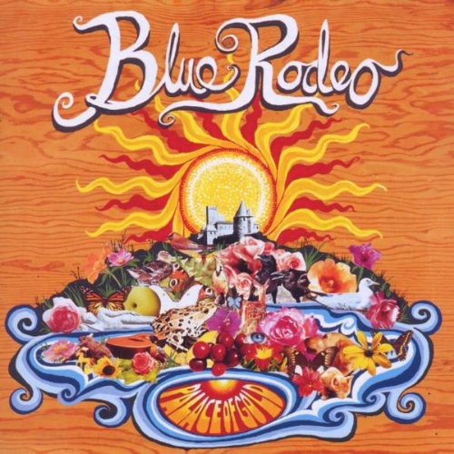 Blue Rodeo: Palace of Gold