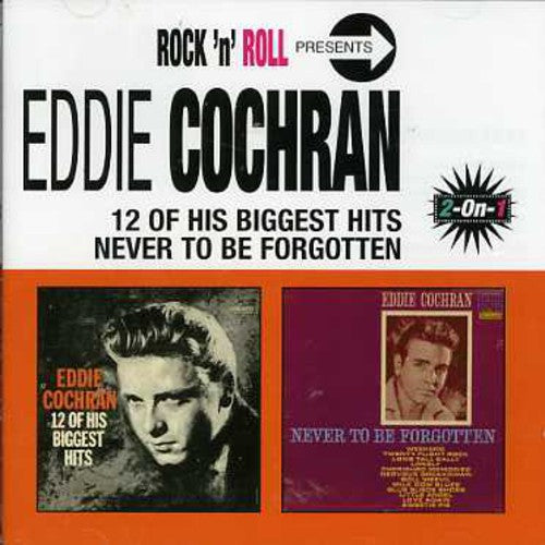 Cochran, Eddie: 12 Biggest Hits/Never To Be