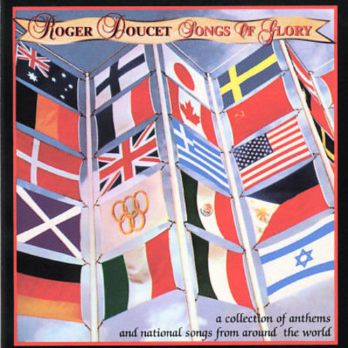 Doucet, Roger: Songs of Glory