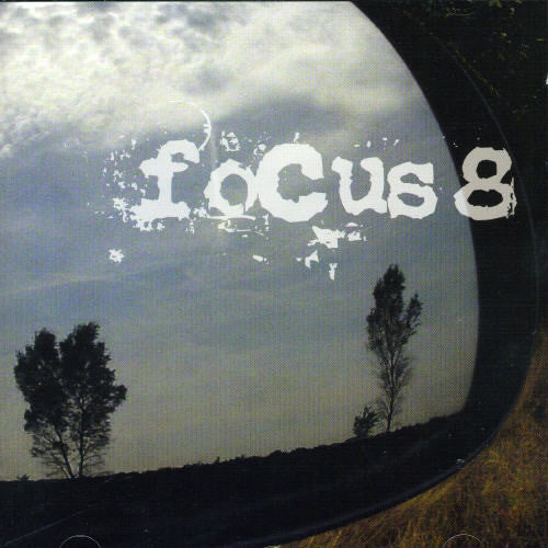 Focus: 8