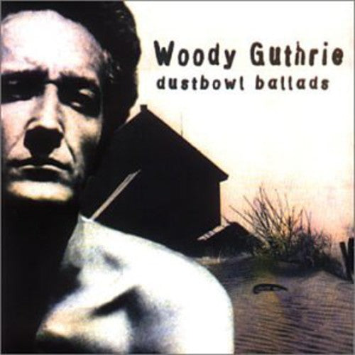 Guthrie, Woody: Dustbowl Ballads