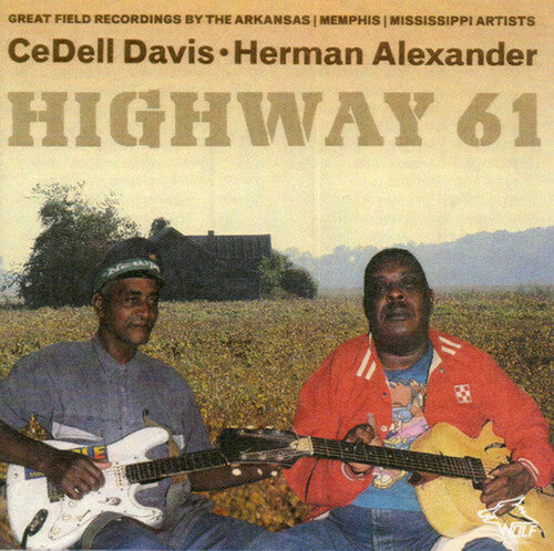 Davis, Cedell / Alexander, Herman: Highway 61