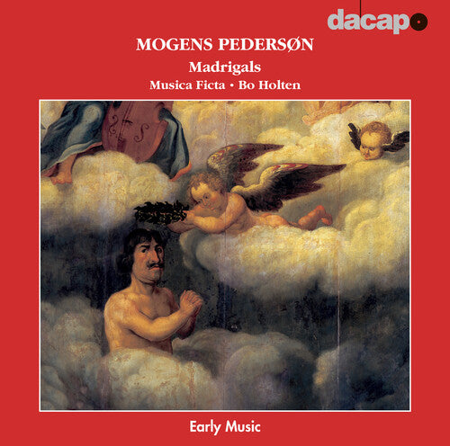 Pederson / Musica Ficta Ensemble / Holten: Madrigals