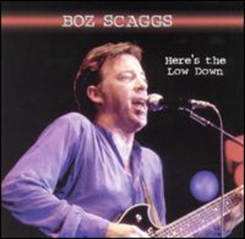 Scaggs, Boz: Here's The Lowdown