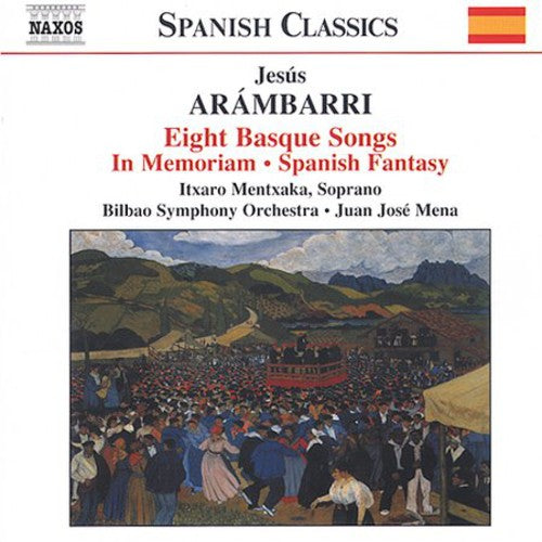 Arambarri / Mentxaka / Mena / Bilbao So: Eight Basque Songs