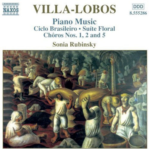 Villa-Lobos / Rubinsky: Piano Music 3