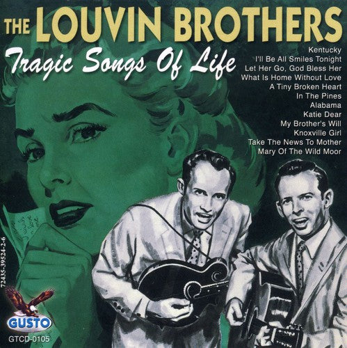 Louvin Brothers: Tragic Songs of Life